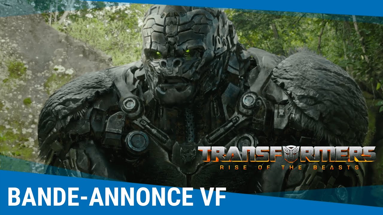 TRANSFORMERS : RISE OF THE BEASTS – BANDE-ANNONCE VF [Au cinéma le 7 juin]