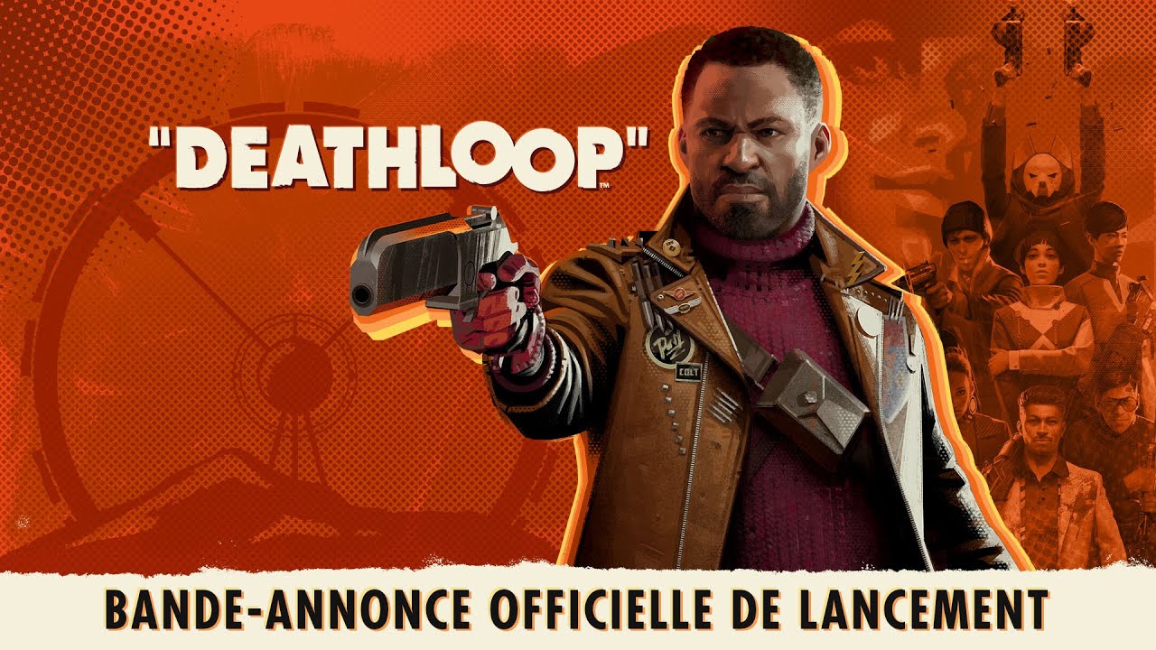 DEATHLOOP - Bande-annonce officielle de lancement : Compte à rebours vers la liberté