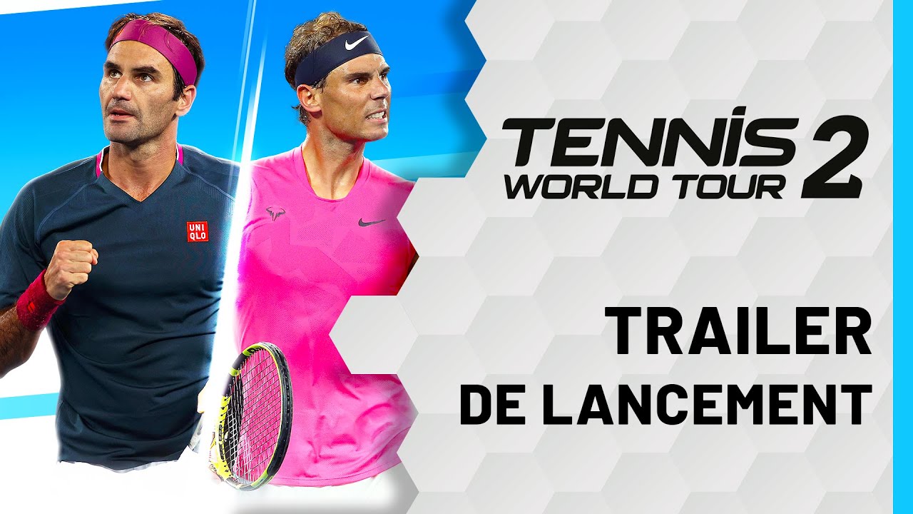 Tennis World Tour 2 - Switch Launch Trailer
