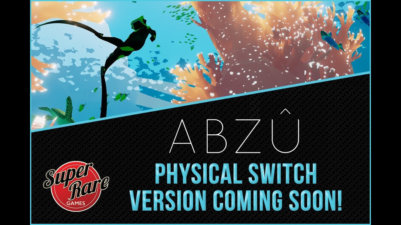 ABZÛ - Nintendo Switch trailer 🐠🐟 Super Rare Games