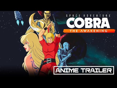 Space Adventure Cobra – The Awakening – Anime Trailer