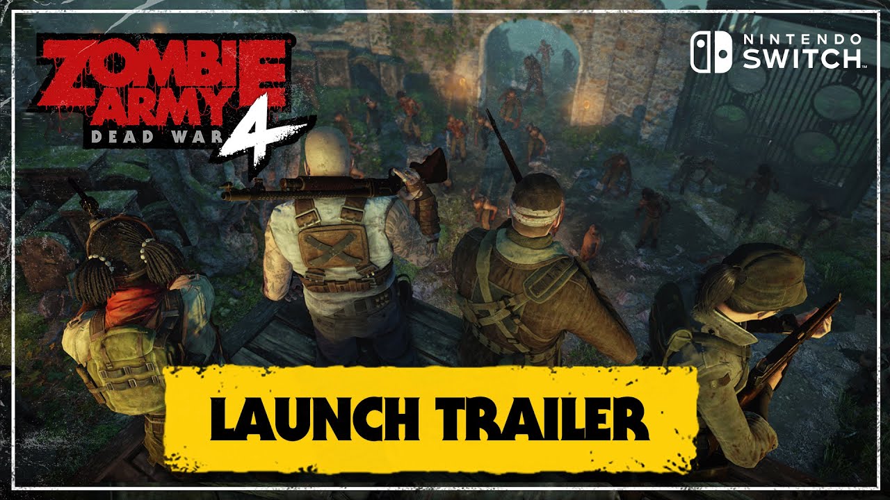 Zombie Army 4: Dead War – Nintendo Switch Launch Trailer