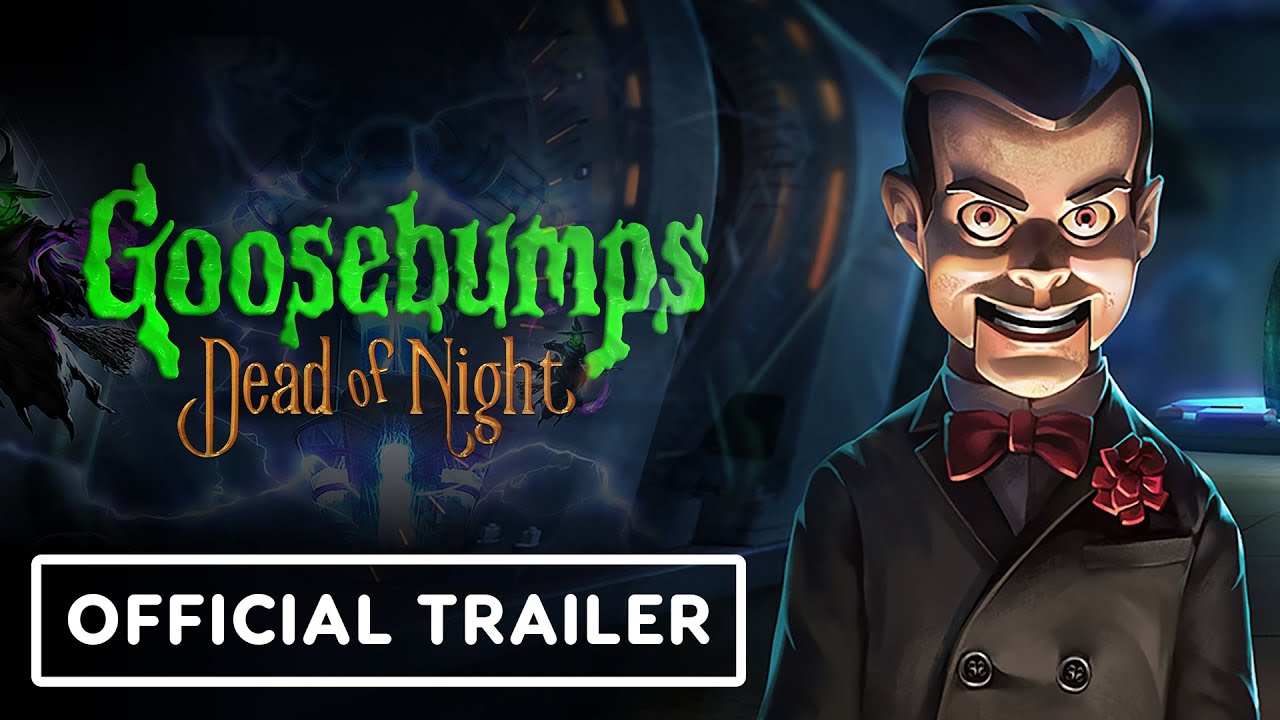 Goosebumps: Dead of Night - Official Reveal Trailer