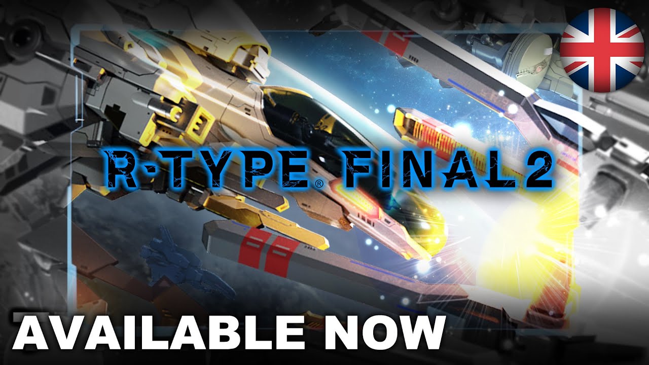 R-Type® Final 2 - Launch Trailer (PS4, Nintendo Switch, Xbox, PC) (EU - English)