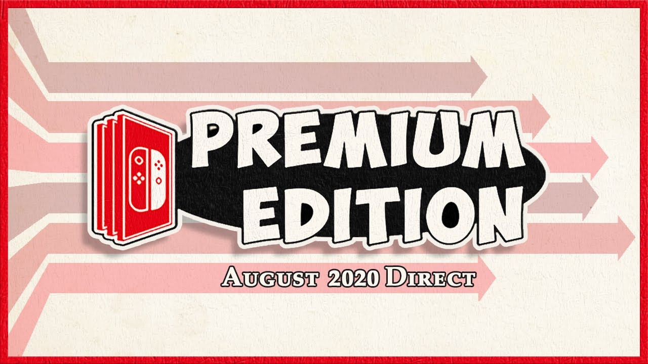 Premium Edition Games Direct - August 2020