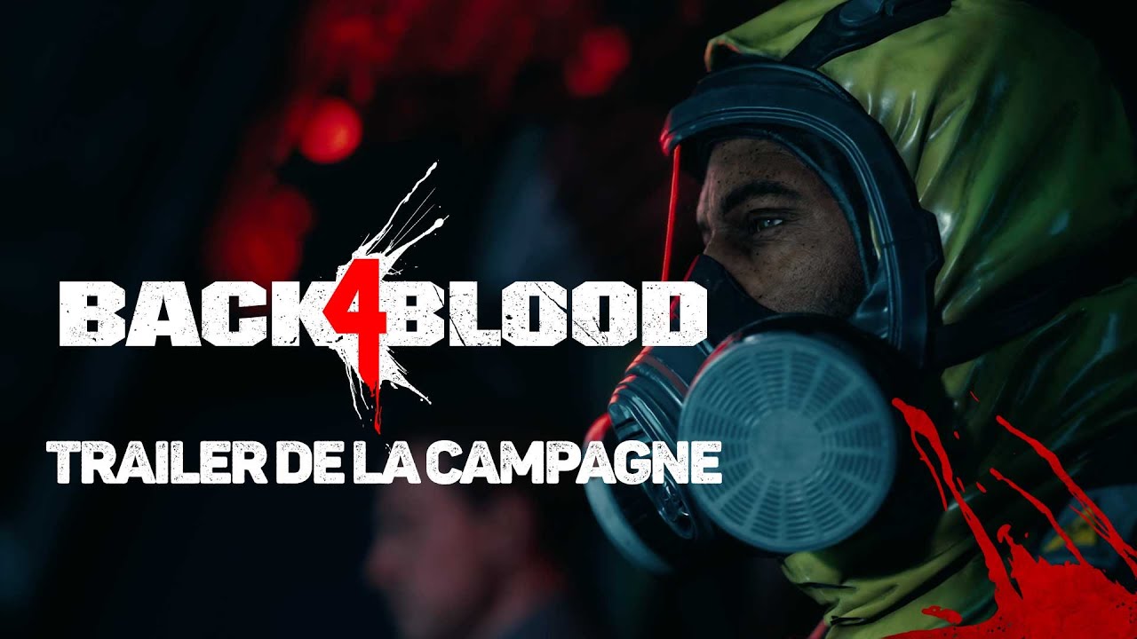 Back 4 Blood - Trailer de la Campagne