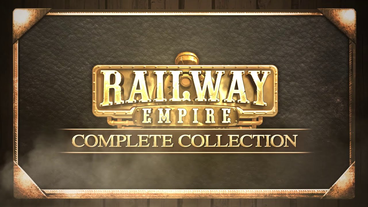 Railway Empire - Complete Collection Trailer - Out Now (UK)