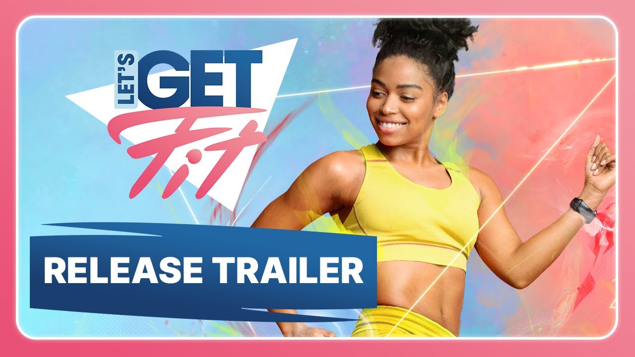 Let’s Get Fit - Release Trailer [FR]