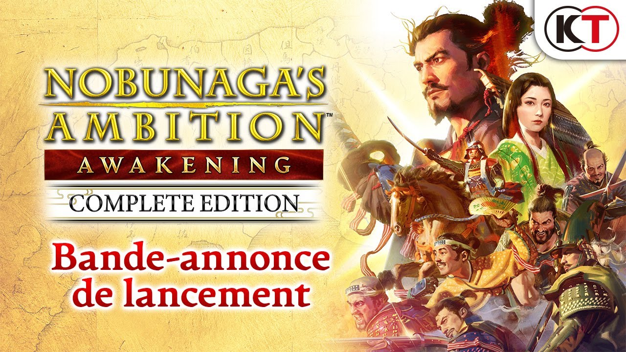 [FR] NOBUNAGA'S AMBITION: Awakening Complete Edition - Bande-annonce de lancement