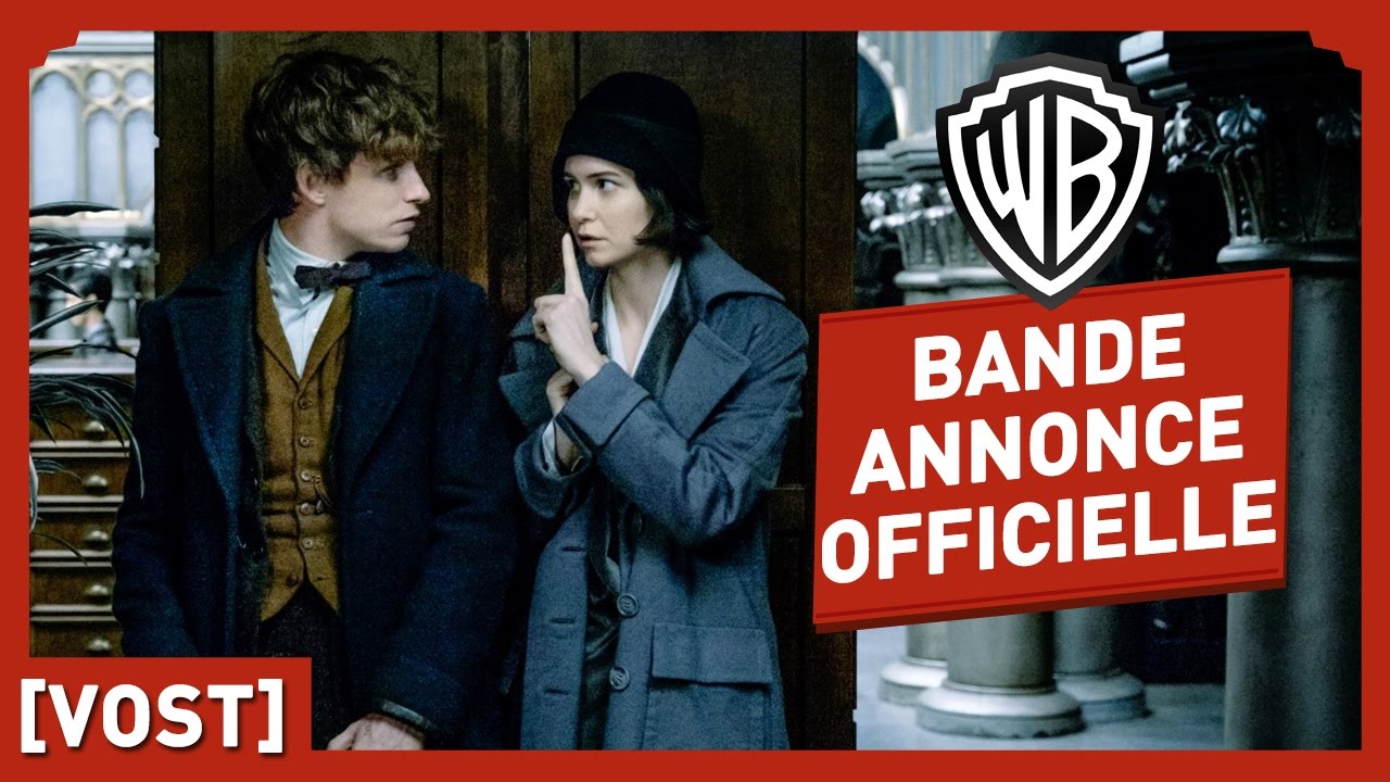 Les Animaux Fantastiques - Bande Annonce Finale (VOST)