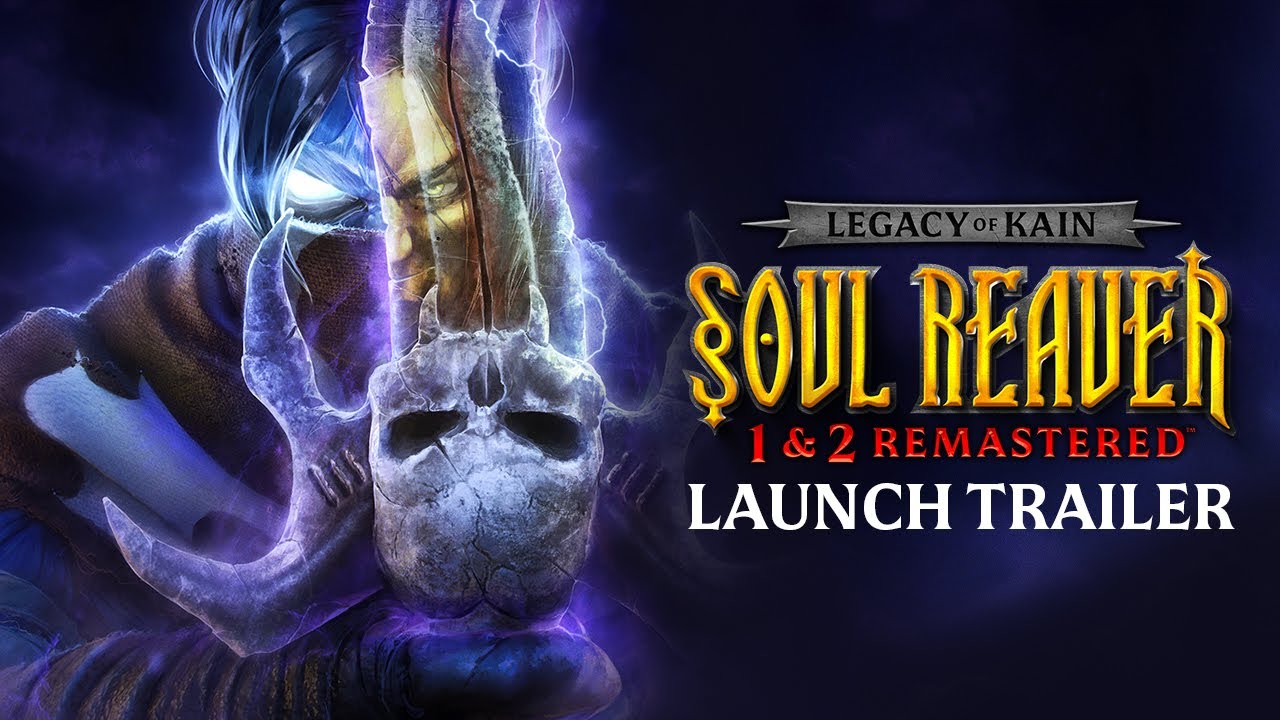 Legacy of Kain™ Soul Reaver 1&2 Remastered - Launch Trailer "Available Now"