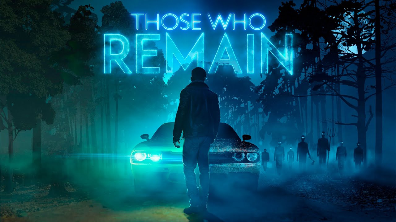 Those Who Remain | PS4 | PC | Xbox One