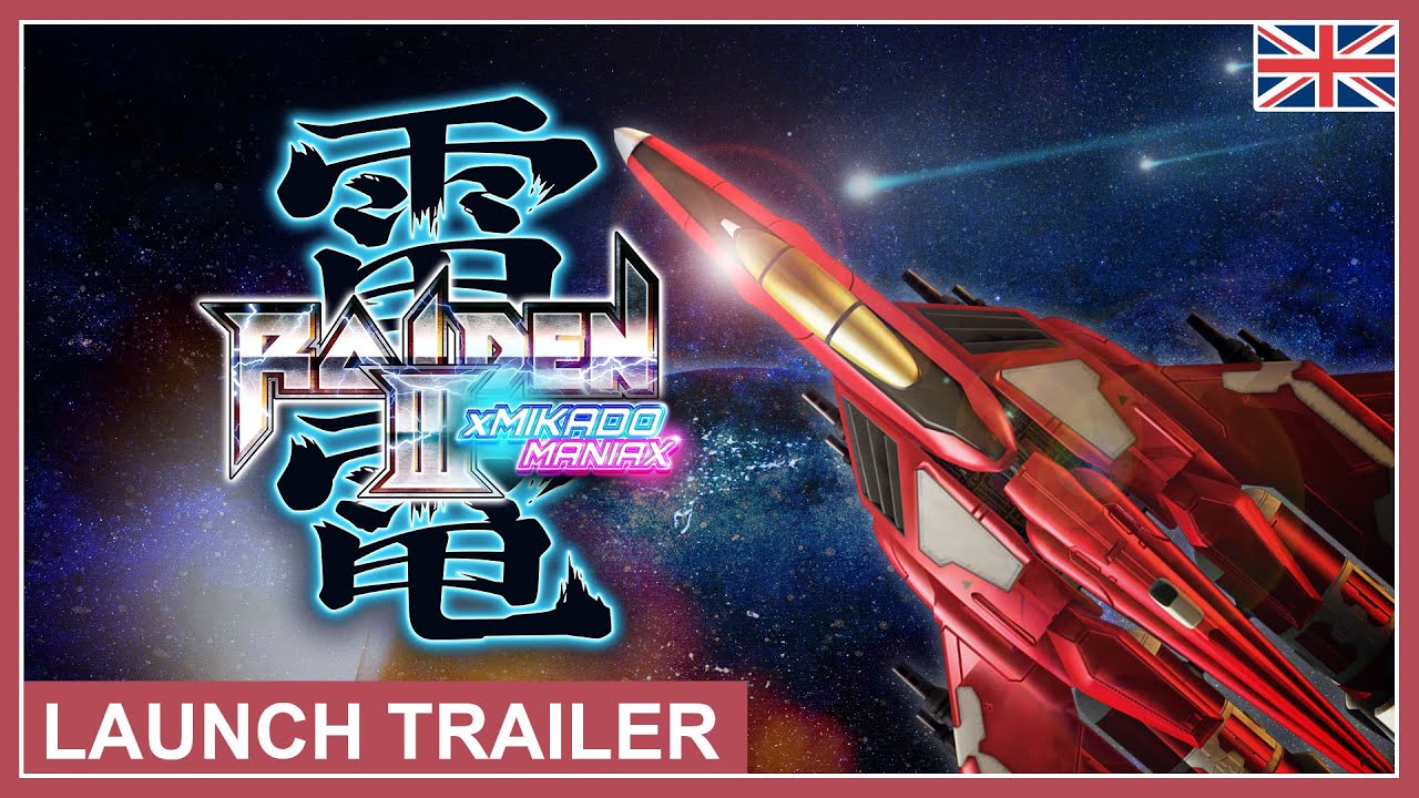 Raiden III x MIKADO MANIAX - Launch Trailer (PS4, PS5, Nintendo Switch, Xbox, PC) (EU - English)