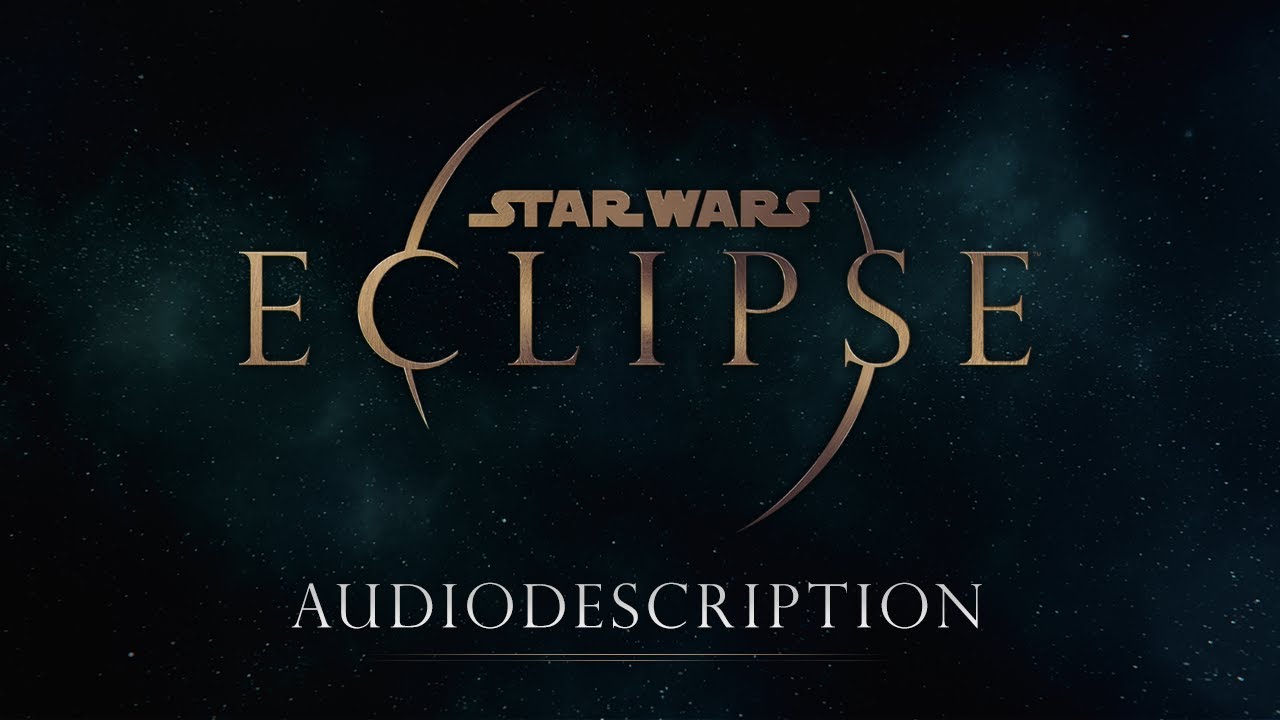 Star Wars Eclipse – [AUDIODESCRIPTION] Trailer Cinématique Officiel d’Annonce | Français