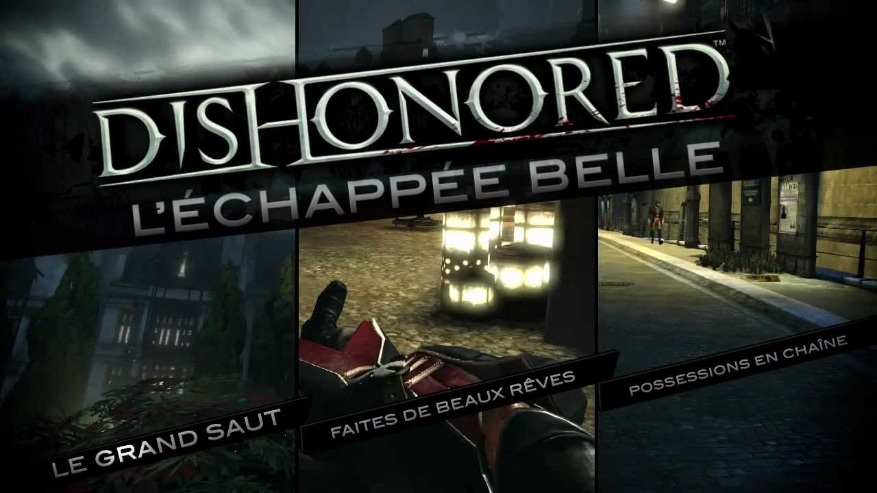 Dishonored - L'échappée belle