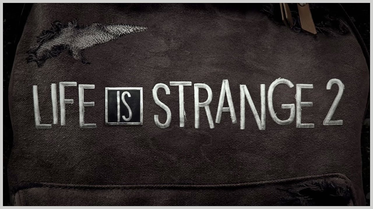 Life is Strange 2 Release Date Reveal