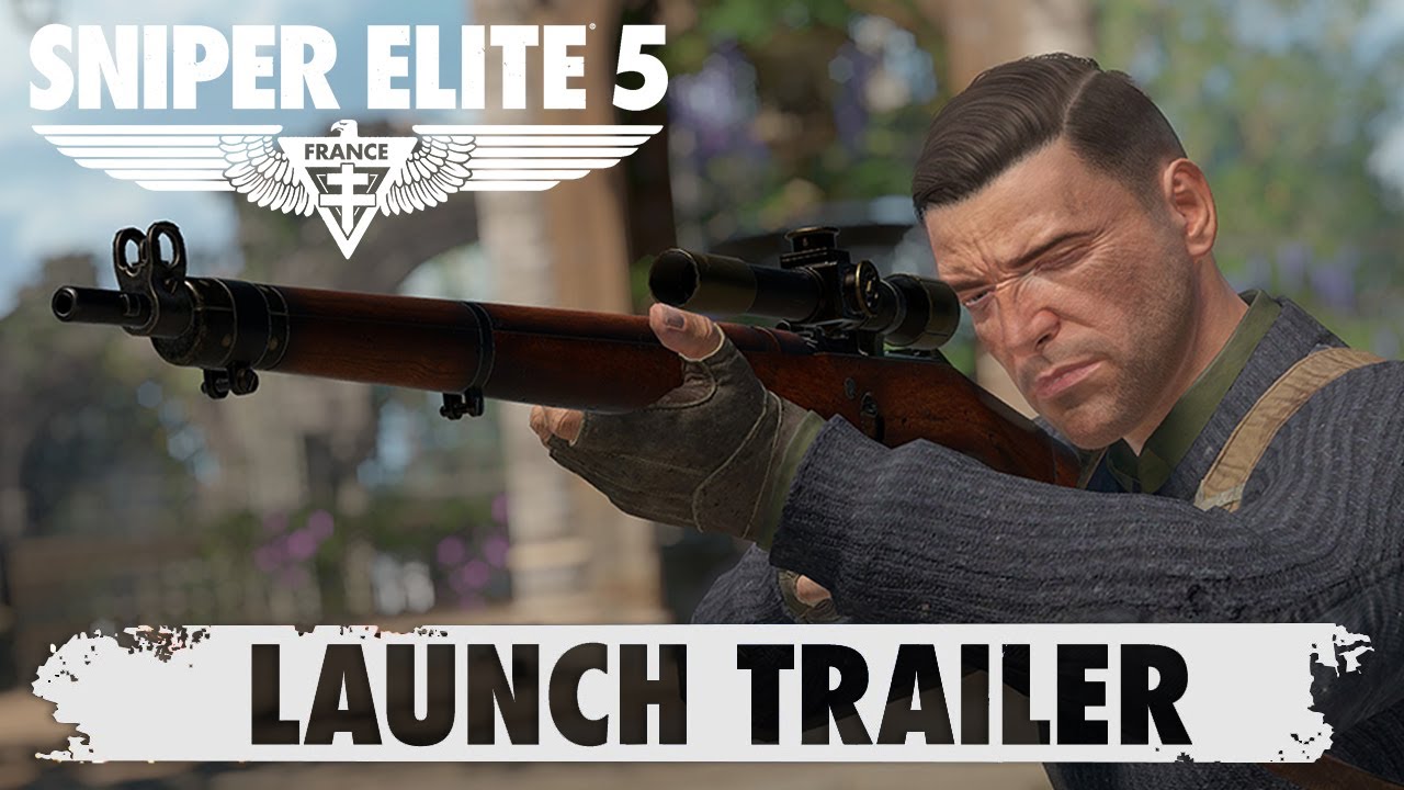 Sniper Elite 5 – Launch Trailer | PC, Xbox One, Xbox Series X|S, PS5, PS4