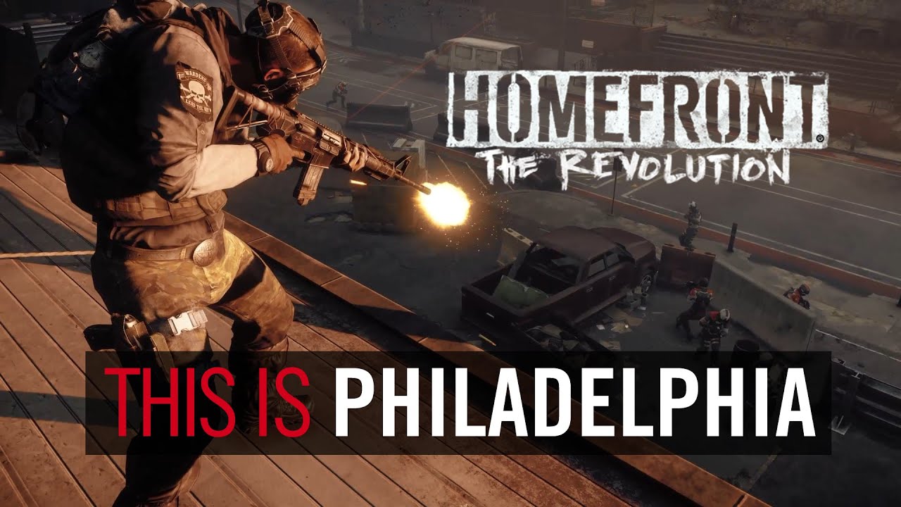 Bande-annonce officielle de Homefront: The Revolution - "This is Philadelphia"