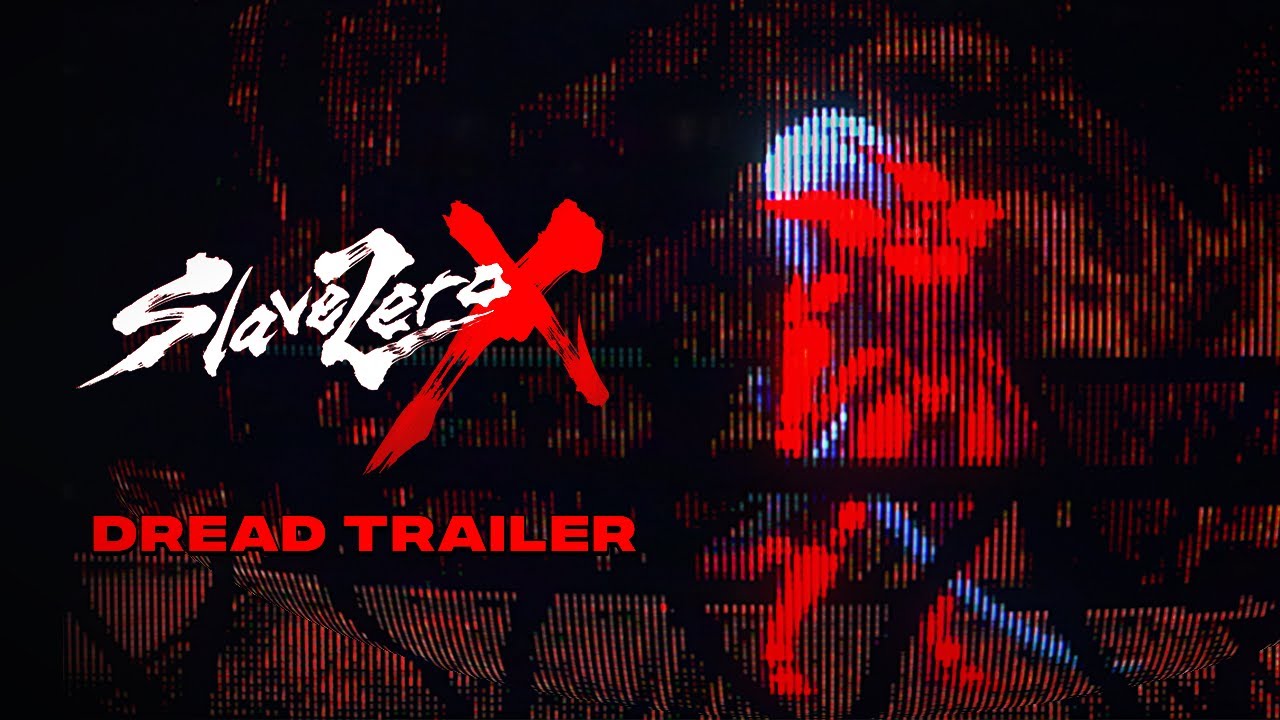 Slave Zero X - Dread Trailer