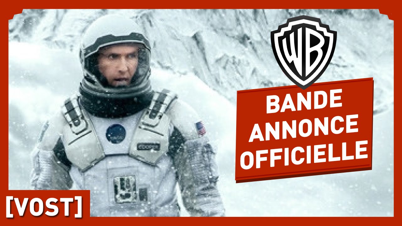 INTERSTELLAR - Bande Annonce Officielle 4 (VOST) - Christopher Nolan / Matthew McConaughey