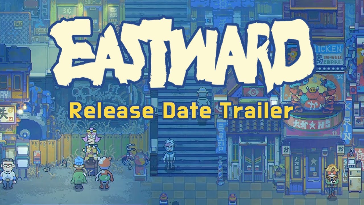 Eastward - Release Date Announcement Trailer