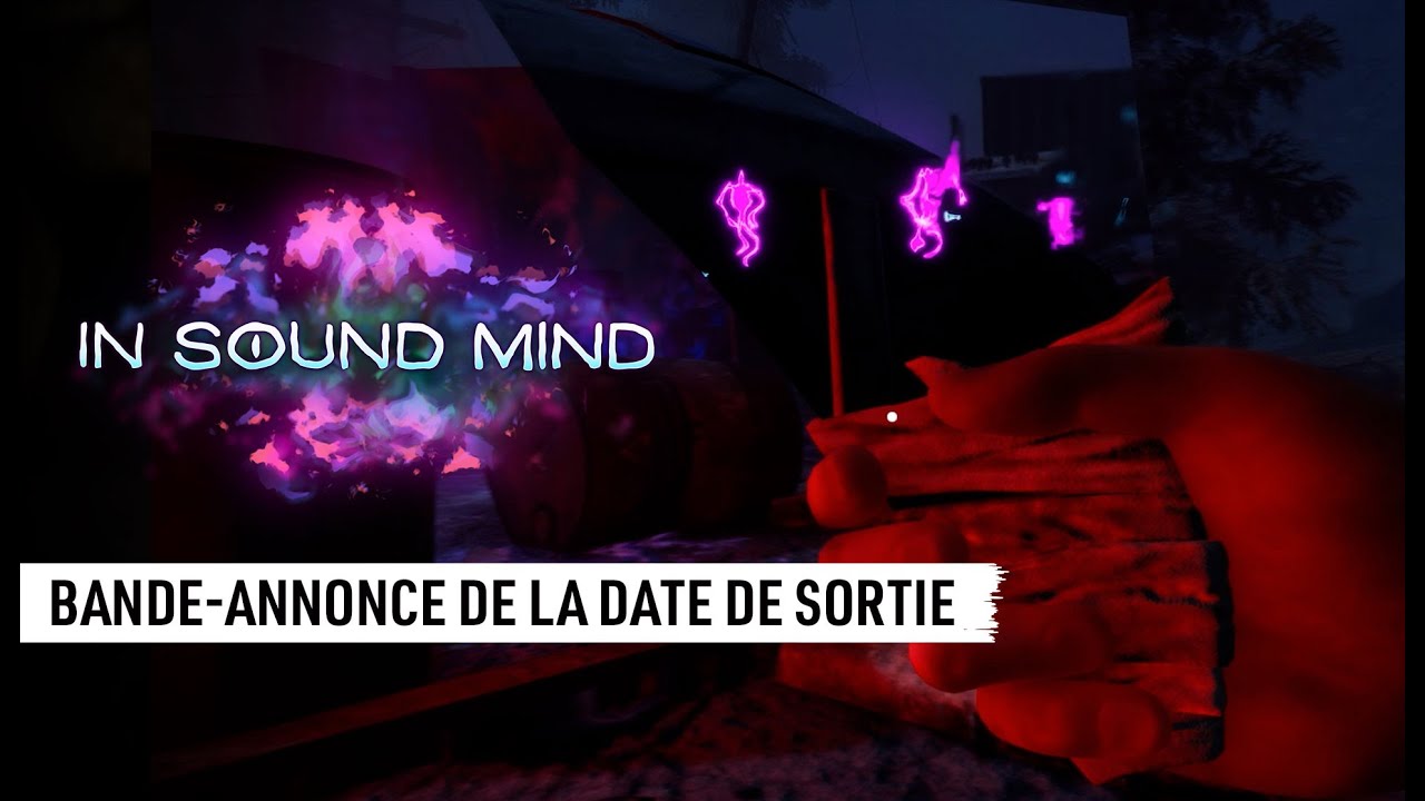 In Sound Mind - Bande-annonce de la date de sortie - Disponible le 3 août