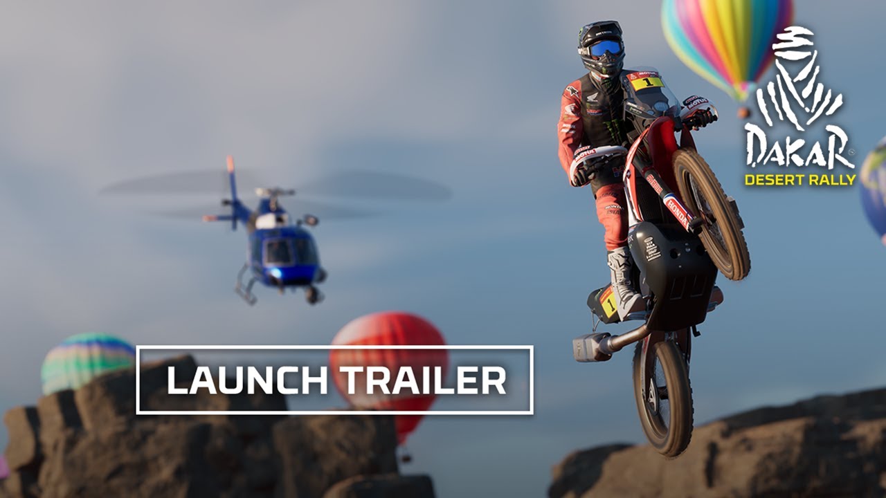 Dakar Desert Rally | Launch Trailer