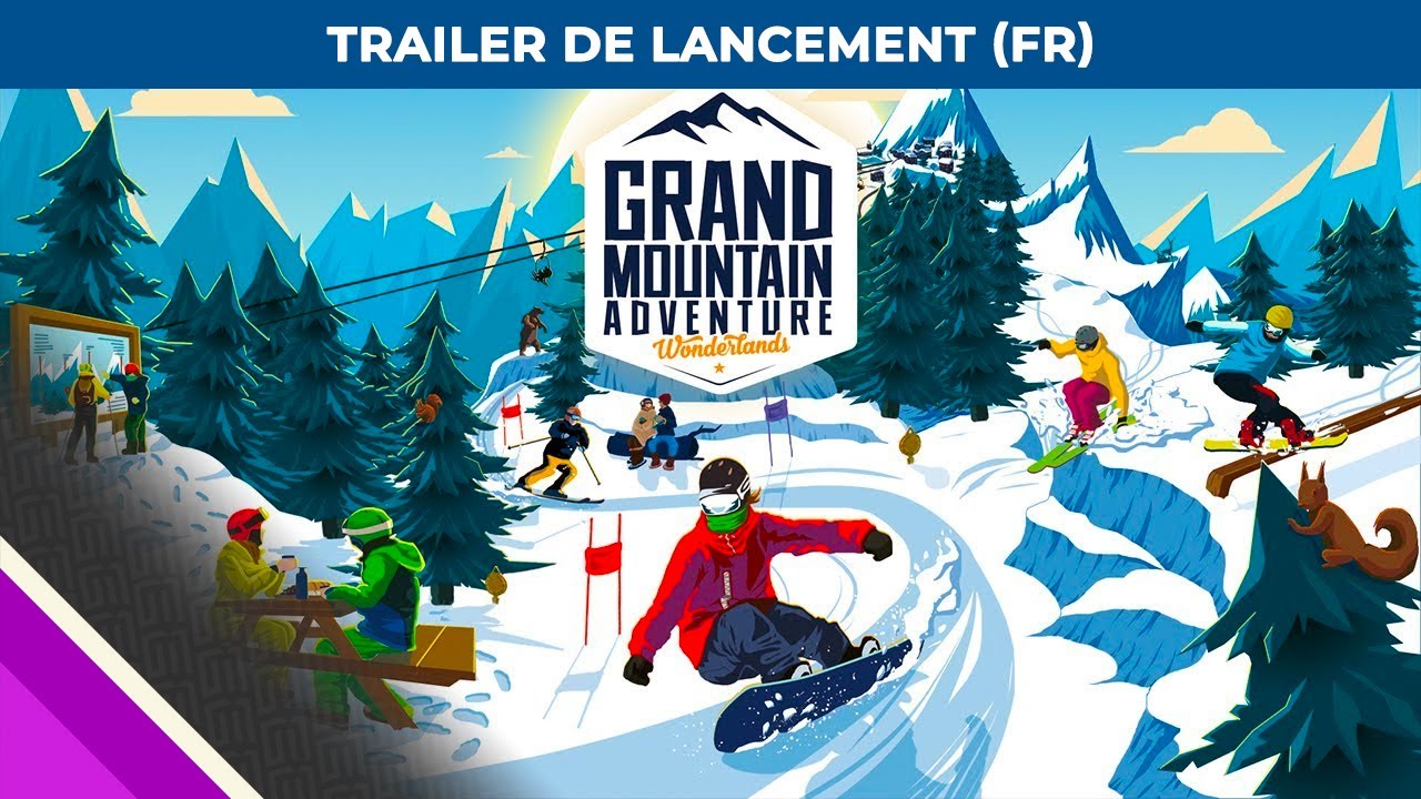 Grand Mountain Adventure: Wonderlands | Trailer de lancement FR l Microids & Toppluva AB