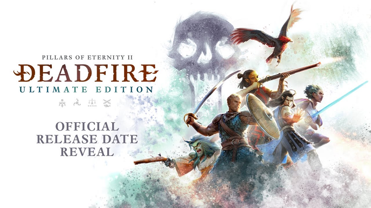 Pillars of Eternity II: Deadfire - Ultimate Edition Official Release Date Reveal