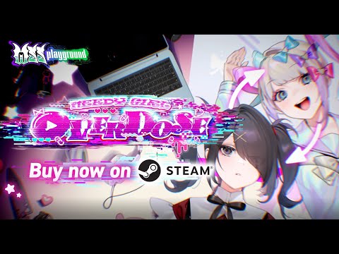 NEEDY STREAMER OVERLOAD Launch trailer