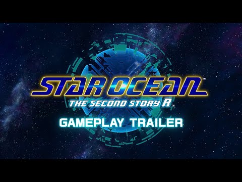 Star Ocean The Second Story R - Gameplay Trailer