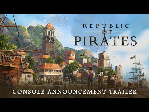 Republic of Pirates | Console Announcement Trailer
