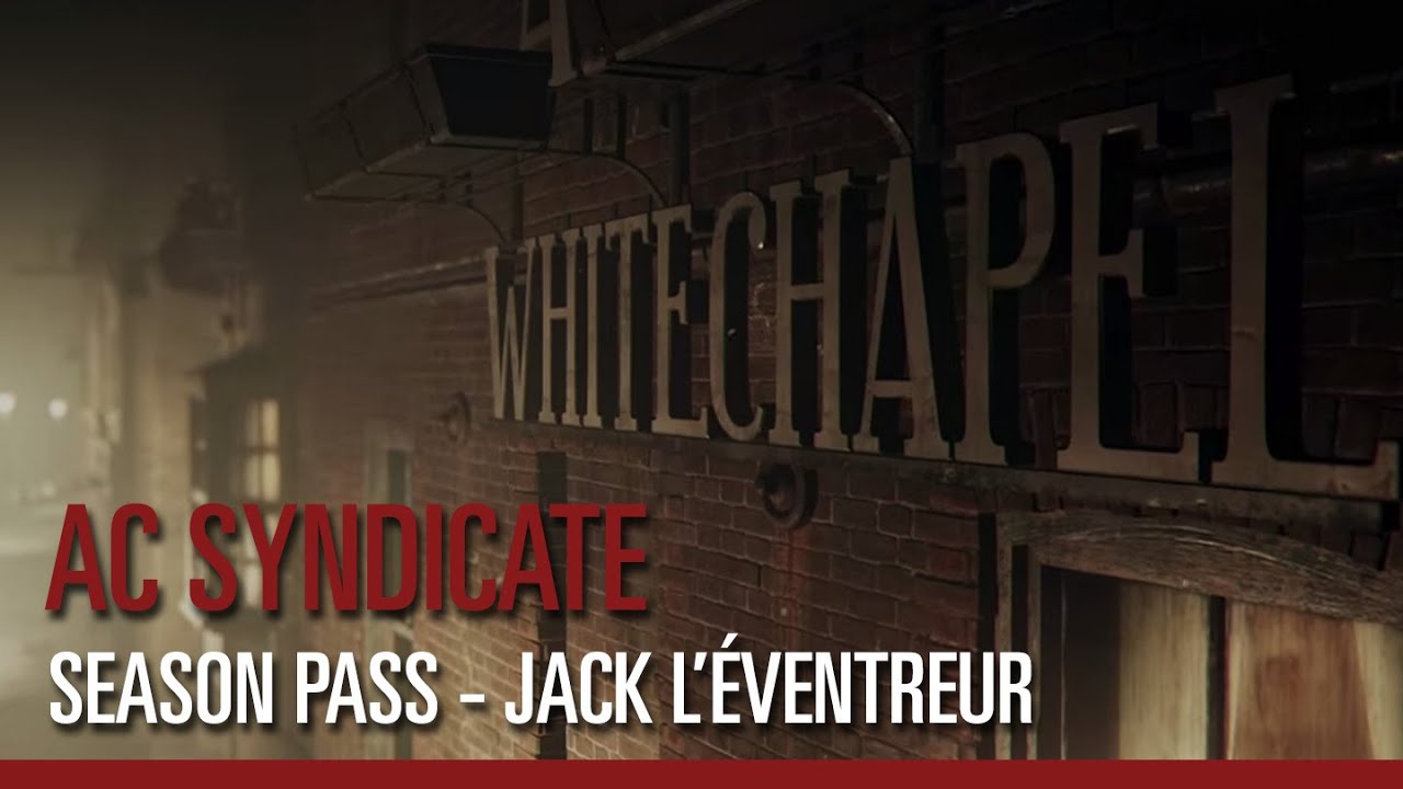 Assassin's Creed Syndicate Season Pass – Jack l’Éventreur