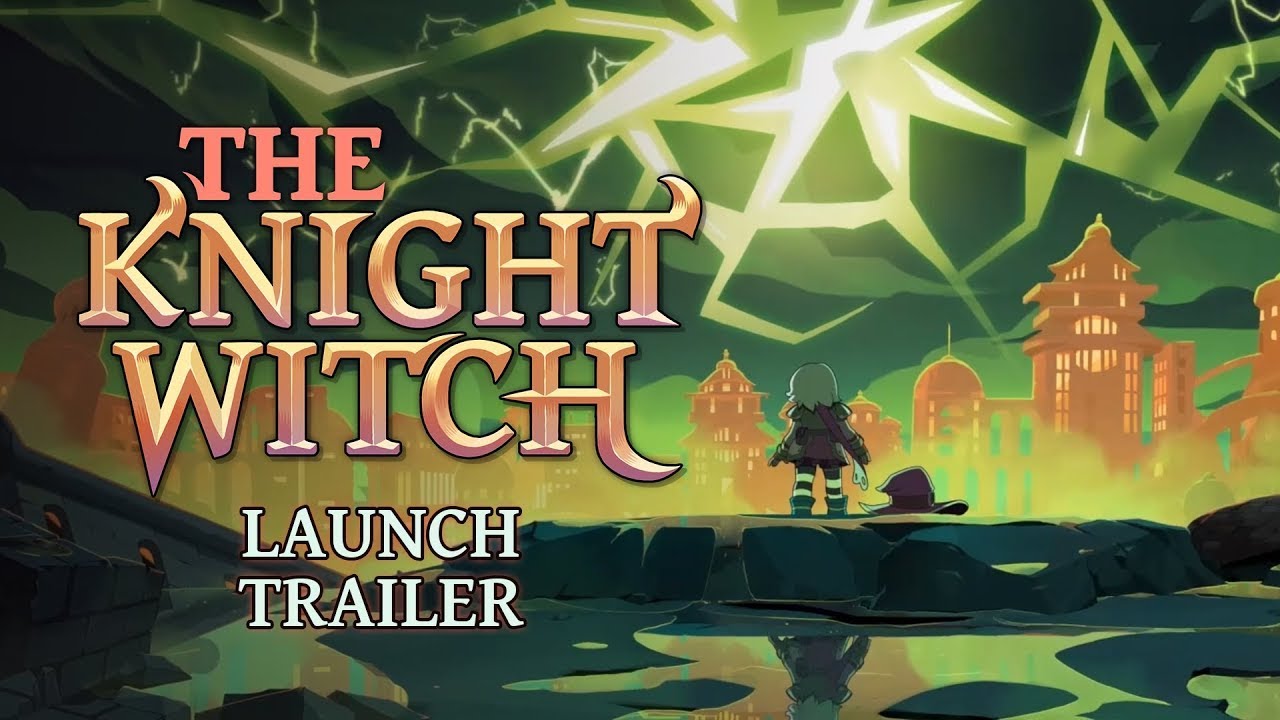 The Knight Witch | Launch Trailer