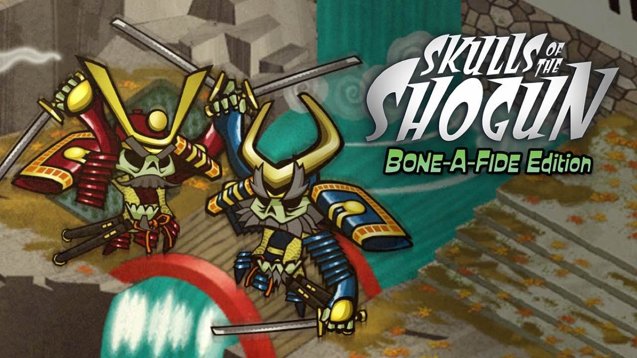 Skulls of the Shogun - Bone-A-Fide Edition - for Nintendo Switch!