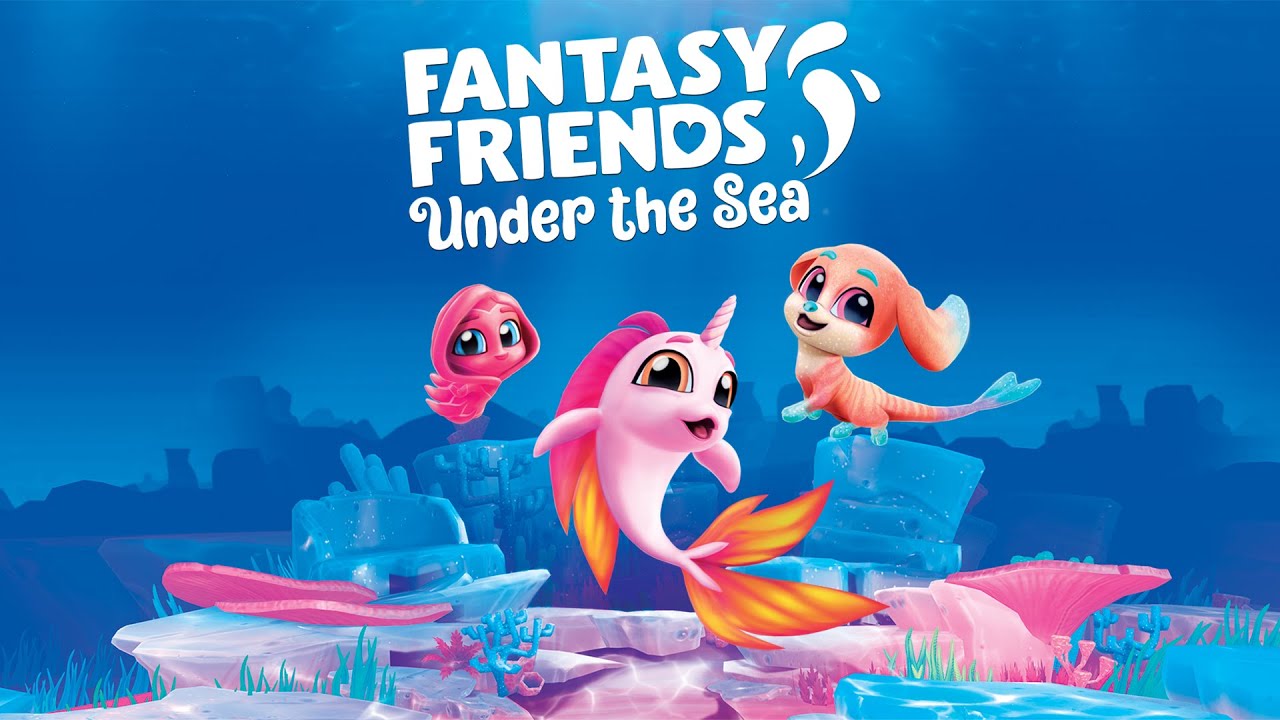 Fantasy Friends : Under The Sea - Release Trailer