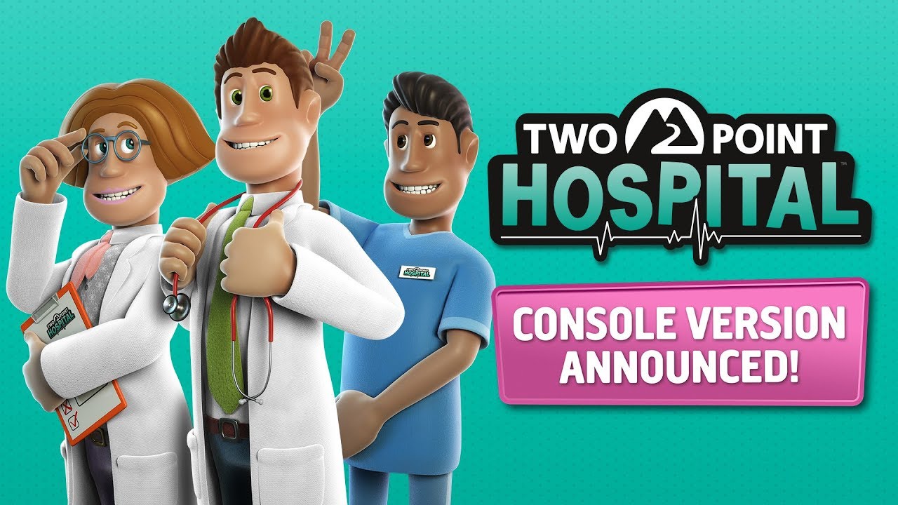 Two Point Hospital - Coming to Console - Trailer FRE
