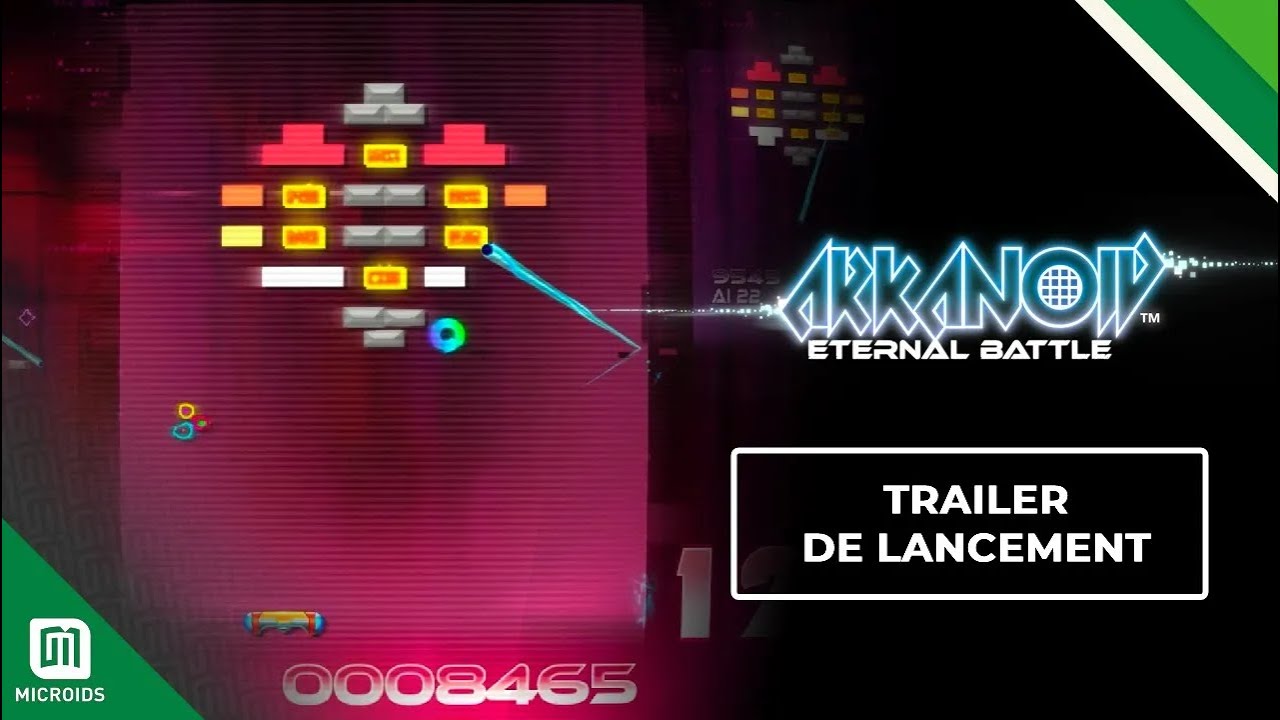 Arkanoid Eternal Battle | Trailer de lancement | Microids, Taito & Pastagames