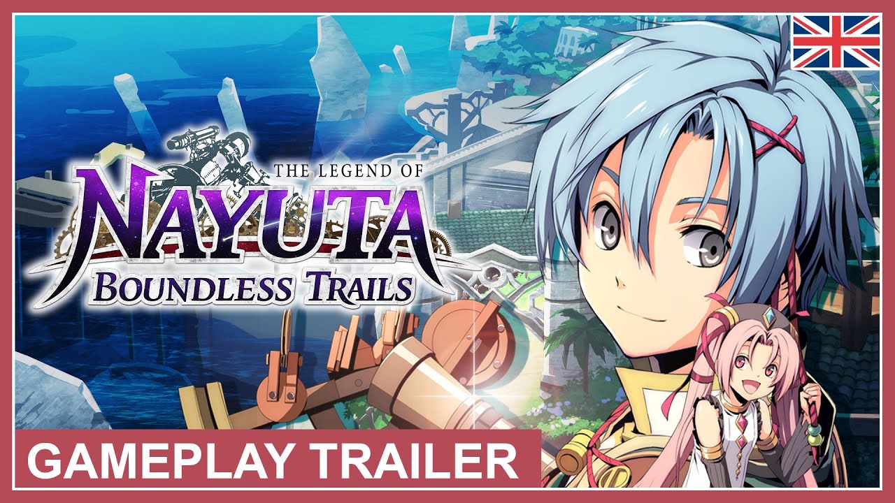 The Legend of Nayuta: Boundless Trails - Gameplay Trailer (Nintendo Switch, PS4, PC) (EU - English)