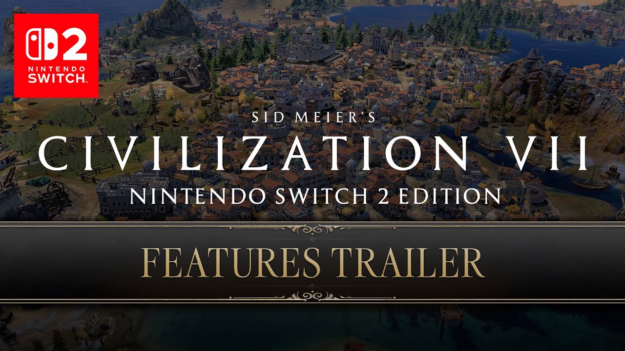 Sid Meier's Civilization VII - Official Features Trailer | Nintendo Switch 2