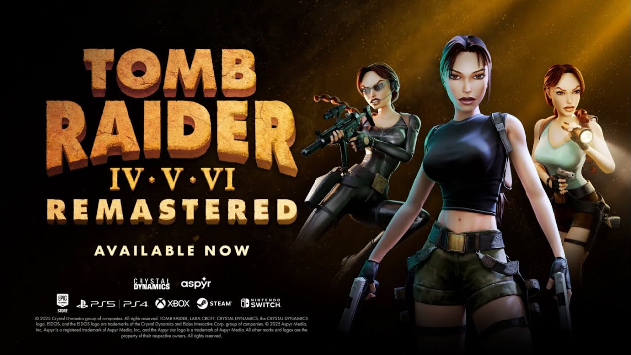 Tomb Raider IV-VI Remastered is out NOW!