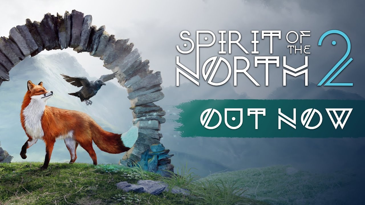 Spirit of the North 2 | Out Now | Launch Trailer