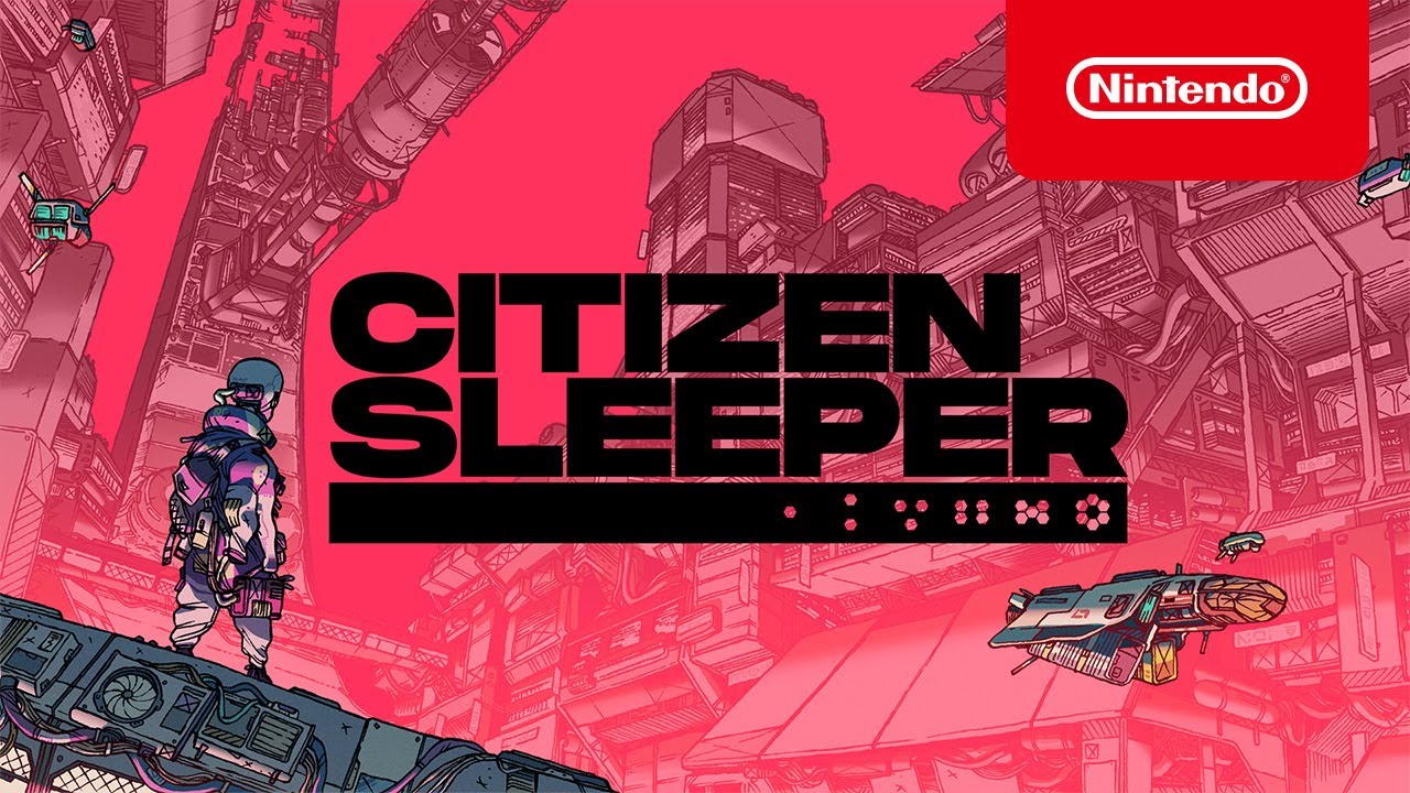 Citizen Sleeper - Launch Trailer - Nintendo Switch