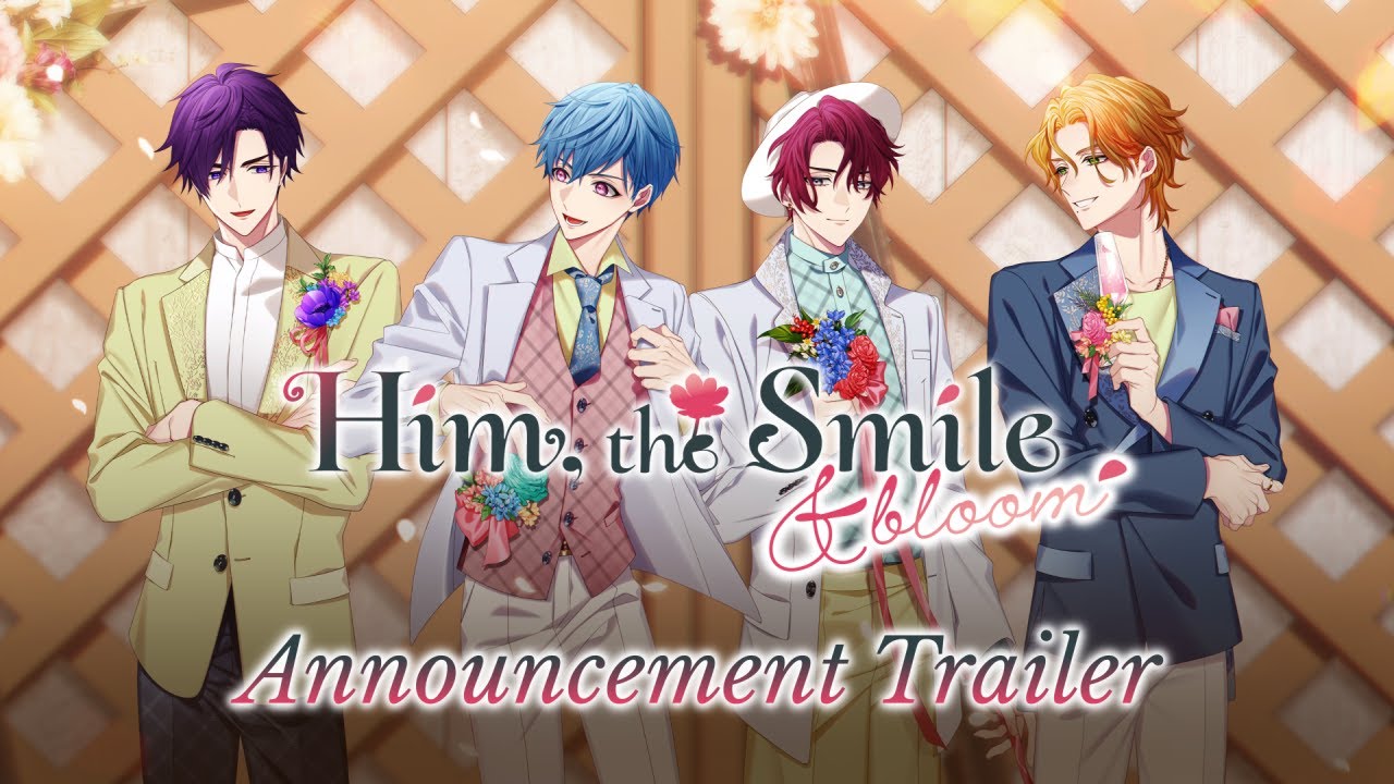 Him, the Smile & bloom | Announcement Trailer