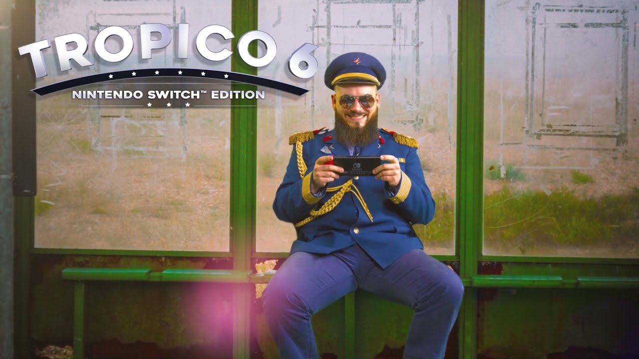 Tropico 6 - Nintendo Switch™ Edition Trailer - Out Now! (FR)