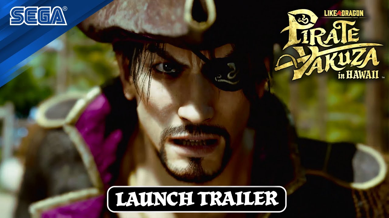 Like a Dragon: Pirate Yakuza in Hawaii | Launch Trailer
