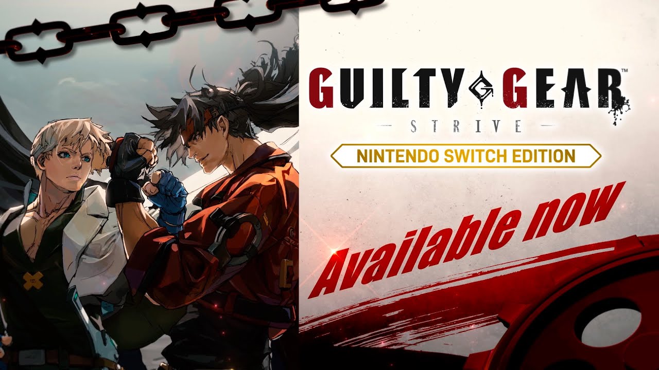 [Français] GUILTY GEAR -STRIVE- Nintendo Switch Edition | Launch Trailer