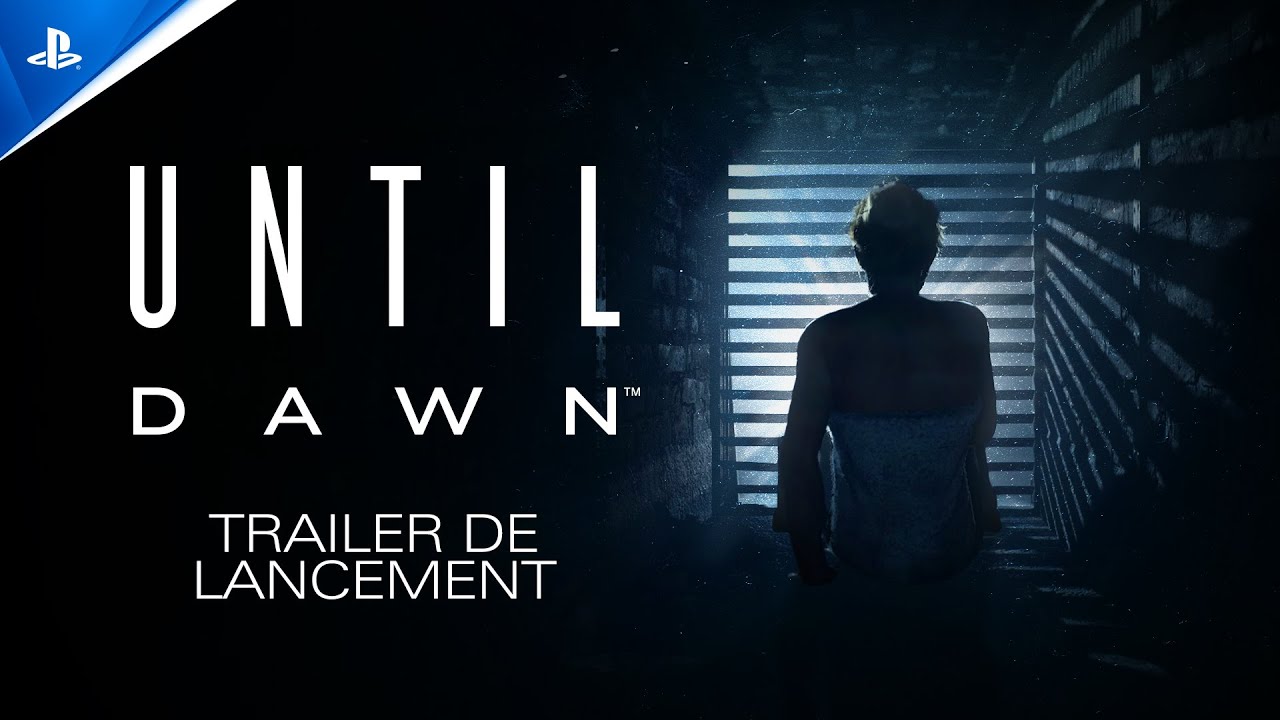 Until Dawn - Trailer de lancement - VF | PS5, PC
