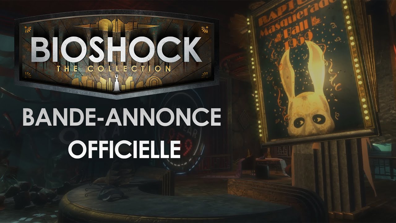 BioShock The Collection - Bande-annonce Officielle