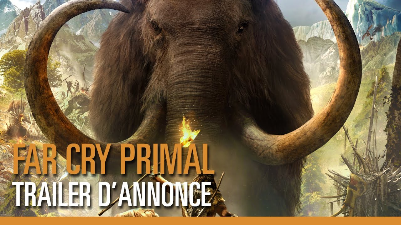 Far Cry Primal – Trailer d’annonce